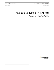 Freescale MQX™ RTOS Support User's Guide - User's Guide