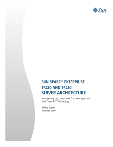 Sun SPARC Enterprise T5120 and T5220 Server Architecture