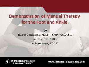 Demonstration of Manual Therapy for the Foot and Ankle