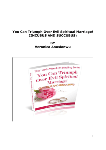 You Can Triumph Over Evil Spiritual Marriage! (INCUBUS AND