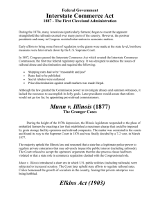 Interstate Commerce Act Munn v. Illinois (1877) Elkins Act (1903)