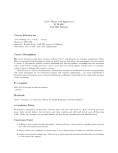 Game Theory and Application ECO 4400 Fall 2015 Syllabus Course