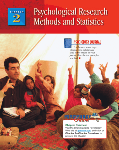 Chapter 2: Psychological Research Methods and Statistics