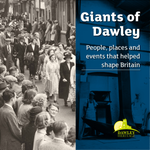 Giants of Dawley - Dawley Heritage