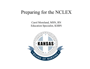 Preparing for the NCLEX - Kansas State Board of Nursing