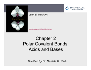 Chapter 2 Polar Covalent Bonds: Acids and Bases