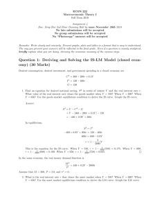 Question 1: Deriving and Solving the IS