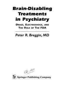 Brain-Disabling Treatments in Psychiatry