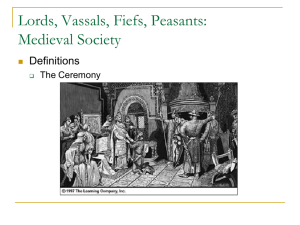 Lords, Vassals, Fiefs, Peasants: Medieval Society