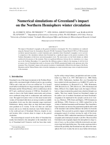 Numerical simulations of Greenland's impact on the Northern