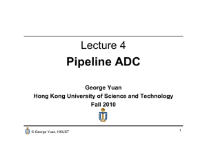 Pipeline ADC - Hong Kong University of Science and Technology