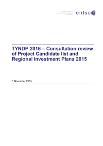 TYNDP 2016 – Consultation review of Project Candidate list and