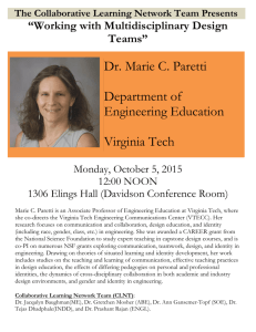 Dr. Marie C. Paretti Department of Engineering Education Virginia