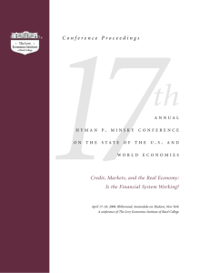 Conference Proceedings Credit, Markets, and the Real Economy: Is