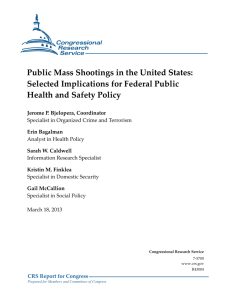 Public Mass Shootings in the United States: Selected Implications