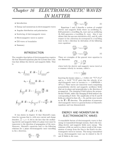 Chapter 16 ELECTROMAGNETIC WAVES IN MATTER