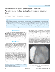 Percutaneous Closure of Iatrogenic Femoral Arteriovenous Fistula