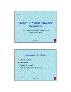 Chapter 13- Weather Forecasting and Analysis Forecasting Methods