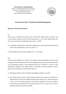 Exercises for the 1st Tutorial in Bank Management