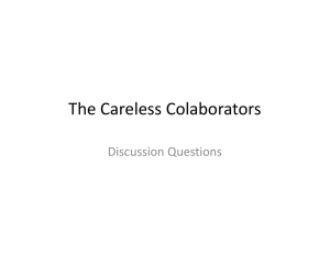 The Careless Colaborators The Careless Colaborators