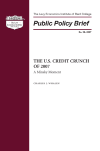 The US Credit Crunch of 2007 - Levy Economics Institute of Bard