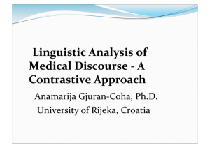 Linguistic Analysis of Medical Discourse -‐ A Contrastive