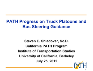 Steven Shladover - Transportation Research Board