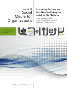 Evaluating the Uses and Benefits of an Enterprise Social Media