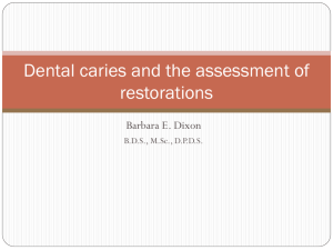Dental caries and the assessment of restorations