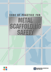 CODE OF PRACTICE FOR METAL SCAFFOLDING SAFETY
