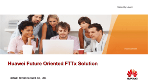 Huawei Future Oriented FTTx Solution