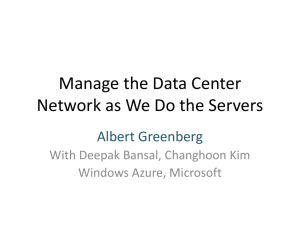 Mange the Data Center Network as we do the Servers
