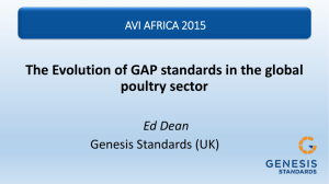 The Evolution of GAP standards in the global poultry sector Ed Dean