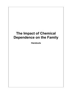 The Impact of Chemical Dependence on the Family