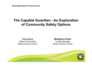 The Capable Guardian - An Exploration of Community Safety Options