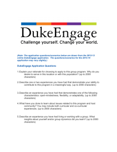 DukeEngage Application Questions 1. Explain your rationale for