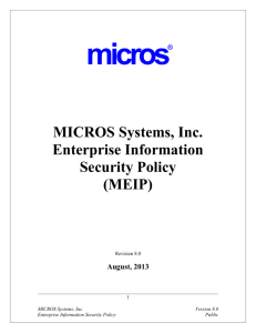 MICROS Systems, Inc. Enterprise Information Security Policy (MEIP)