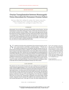 Ovarian Transplantation between Monozygotic Twins Discordant for