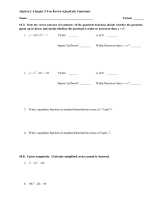 Algebra 2: Chapter 5 Test Review (Quadratic Functions) Name