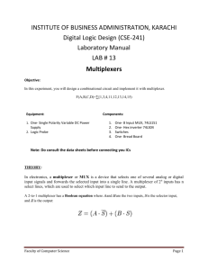 Laboratory Manual LAB # 13 Multiplexers