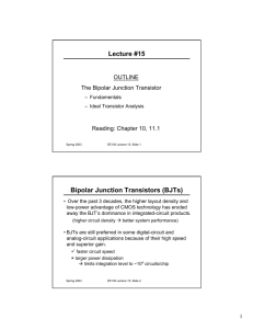 Lecture #15 Bipolar Junction Transistors (BJTs)