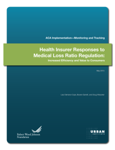 Health Insurer Responses to Medical Loss Ratio Regulation
