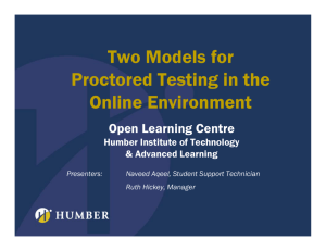 Two Models for Proctored Testing in the Online Environment