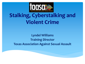 Stalking, Cyberstalking and Violent Crime