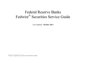 Federal Reserve Banks Fedwire Securities Service Guide