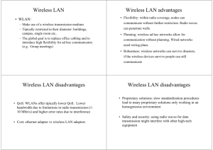 Wireless LAN Wireless LAN advantages Wireless LAN