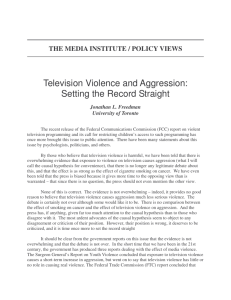 Television Violence and Aggression: Setting the Record Straight