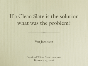 If a Clean Slate is the solution what was the problem?