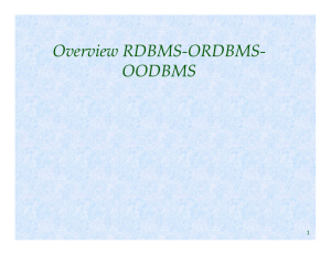Overview RDBMS-ORDBMS- OODBMS