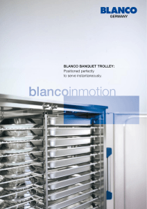 BLANCO BANQUET TROLLEY: Positioned perfectly to serve
